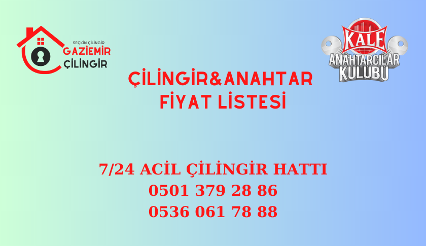 Gaziemir Fiyat Tarifesi Ve Çilingir Fiyatları